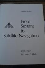 From sextant to satellite navigation - 150 years C. Plath, Ophalen of Verzenden, Gelezen