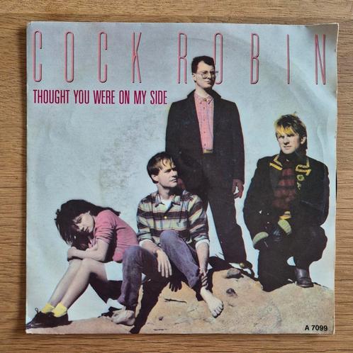 Cock Robin - Thought you were on my side, Cd's en Dvd's, Vinyl Singles, Gebruikt, Pop, Ophalen of Verzenden