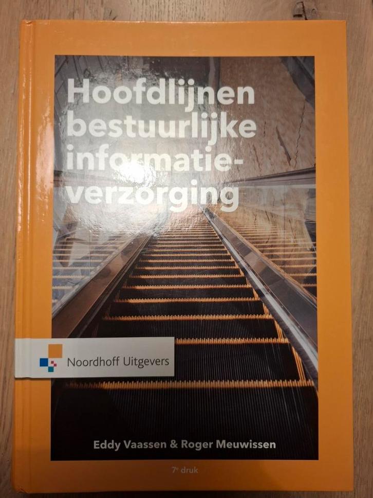 Hoofdlijnen Bestuurlijke Informatieverzorging, Boeken, Studieboeken en Cursussen, Zo goed als nieuw, HBO, Gamma, Ophalen of Verzenden
