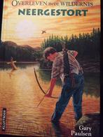 Gary Paulsen- Overleven in de Wildernis- Neergestort HC, Boeken, Verzenden, Zo goed als nieuw