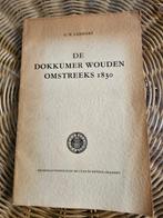 De Dokkumer Wouden omstreek 1830 - GW Lammers, Boeken, Geschiedenis | Stad en Regio, Ophalen of Verzenden, Gelezen
