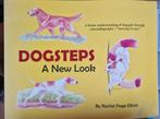 Dogsteps - A New Look: A better understanding o, Honden, Rachel Page Elliot, Ophalen of Verzenden, Zo goed als nieuw