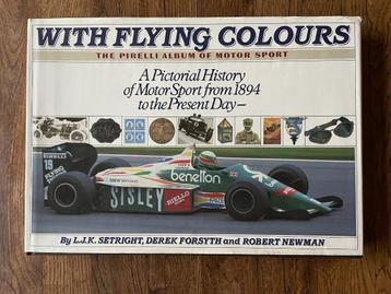 with flying colours the Pirelli album of motorsport 1987 beschikbaar voor biedingen