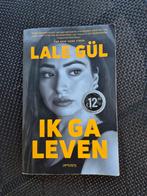 Lale Gül - Ik ga leven, Gelezen, Lale Gül, Ophalen of Verzenden, Nederland