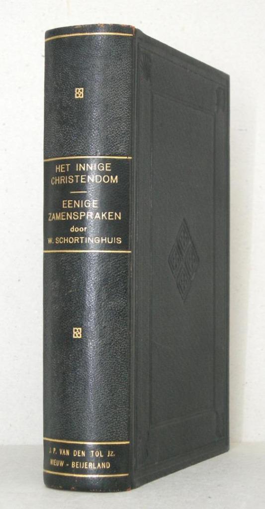 Wilhelmus Schortinghuis: Het innige Christendom., Boeken, Godsdienst en Theologie, Gelezen, Christendom | Protestants, Ophalen of Verzenden