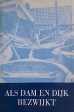 Als Dam en Dijk bezwijkt 1916, Bunschoten-Spakenburg-Eemdijk, Boeken, Ophalen of Verzenden, A. Bloklhuis, S. Vellenga, 20e eeuw of later