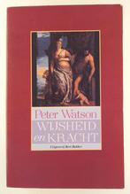 Watson, Peter - Wijsheid en kracht / De biografie van een re, Verzenden, Gelezen