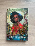 The poison heart van Kalynn Bayron EN, Ophalen of Verzenden, Zo goed als nieuw
