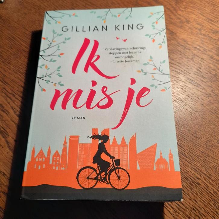 Gillian King - Ik mis je, Boeken, Romans, Zo goed als nieuw, Wereld overig, Ophalen of Verzenden