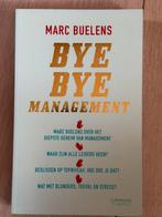 Marc Buelens - Bye bye management, Ophalen of Verzenden, Nieuw, Marc Buelens