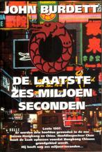 John Burdett - De laatste zes miljoen seconden, Ophalen of Verzenden, Gelezen