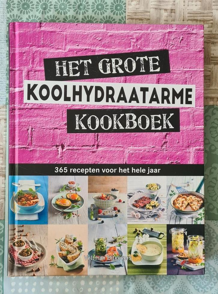Het grote koolhydraatarme kookboek, Boeken, Kookboeken, Zo goed als nieuw, Hoofdgerechten, Ophalen of Verzenden