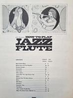 How to Play Jazz Flute Bladmuziek - Hansen adwarsfluit., Muziek en Instrumenten, Gebruikt, Dwarsfluit of Piccolo, Ophalen of Verzenden
