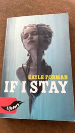 “If I stay” Gayle Forman - 2022, Ophalen of Verzenden, Zo goed als nieuw, Gayle Forman
