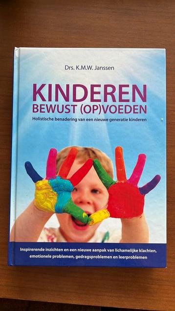 K.M.W. Janssen - Kinderen bewust (op)voeden beschikbaar voor biedingen