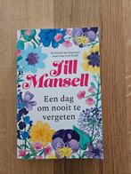Jill Mansell - Een dag om nooit te vergeten, Jill Mansell, Ophalen of Verzenden, Zo goed als nieuw, Nederland