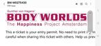 Tickets Body worlds Amsterdam, Tickets en Kaartjes, Drie personen of meer, Ticket of Toegangskaart