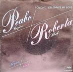 7"/SINGLE  PEABO BRYSON & ROBERTA FLACK - Tonight I Celebr, Ophalen of Verzenden, Zo goed als nieuw, Pop