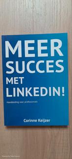 Corinne Keijzer - Meer succes met LinkedIn!, Ophalen of Verzenden, Zo goed als nieuw, Corinne Keijzer