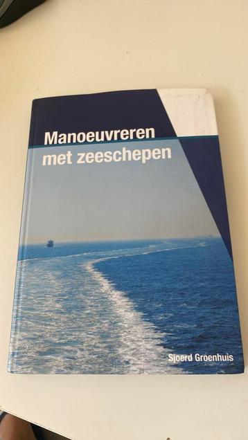 Sjoerd Groenhuis - Manoeuvreren van zeeschepen beschikbaar voor biedingen