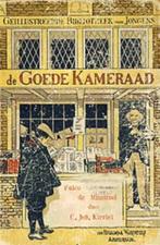 kinderboeken - De goede kameraad, Boeken, Gelezen, Fictie algemeen, C. Joh. Kieviet, Ophalen of Verzenden
