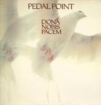 Classic Rock dubbel LP.(1981) Pedal Point - Dona Nobis Pacem, Gebruikt, Ophalen of Verzenden, 12 inch, Poprock