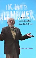 IK HEB ALZHEIMER: HET VERHAAL VAN MIJN VADER > STELLA BRAAM, Ziekte en Allergie, Nieuw, Ophalen of Verzenden, Stella Braam