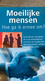Moeilijke mensen hoe ga ik er mee om, Ophalen of Verzenden, Zo goed als nieuw