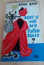 Bent U ook zo'n Sinterklaas? - Henri Knap, Ophalen of Verzenden
