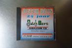 Dutch Boys - 25 Jaar jubileum cd éénmalige uitgave RARE, Cd's en Dvd's, 1 single, Ophalen of Verzenden, Zo goed als nieuw, Nederlandstalig