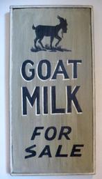 Handgeschilderd reclame bord Goat Milk/geiten melk/boerderij, Verzamelen, Verzenden, Zo goed als nieuw, Reclamebord