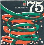 Vinyl Single T Deepeetje 75, Ophalen of Verzenden, Gebruikt, Nederlandstalig