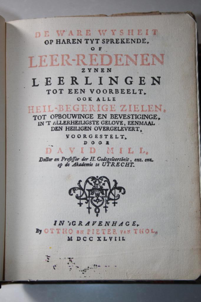 David Mill - De ware Wysheit, leerredenen (1748), Antiek en Kunst, Antiek | Boeken en Bijbels, Ophalen of Verzenden
