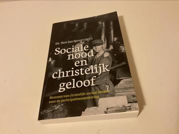 Bart Jan Spruyt - Sociale nood en christelijk geloof beschikbaar voor biedingen