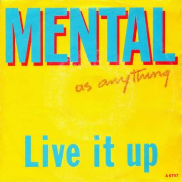 Mental As Anything - Live It Up (Single) beschikbaar voor biedingen