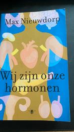 Max Nieuwdorp - Wij zijn onze hormonen, Ophalen of Verzenden, Zo goed als nieuw, Max Nieuwdorp