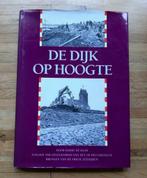 Boek de dijk op hoogte Friese zeedijken waterschap fryslan, Boeken, Geschiedenis | Stad en Regio, Ophalen of Verzenden, 20e eeuw of later