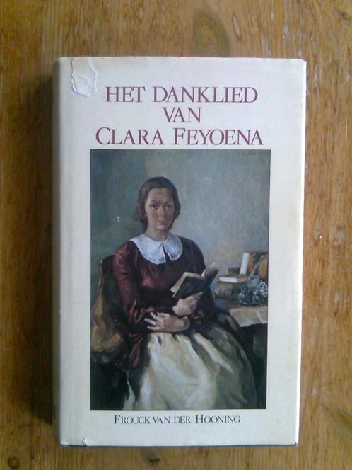 Het danklied van Clara Feyoena,  Frouck van der Hooning, Boeken, Historische romans, Ophalen of Verzenden