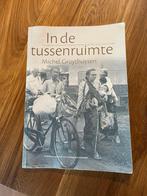 Boek In de tussenruimte. Michel Gruythuysen, Ophalen of Verzenden, Michel Gruythuysen, Overige onderwerpen, Tweede Wereldoorlog