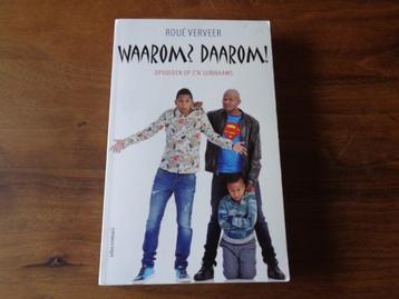 Waarom? Daarom ! - Opvoeden op z'n Surinaams - Roué Verveer beschikbaar voor biedingen