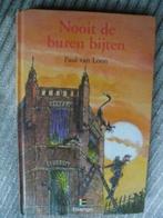 Nooit de buren bijten Paul van Loon, Boeken, Ophalen of Verzenden, Zo goed als nieuw