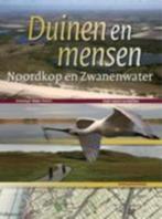 Duinen en mensen: Noordkop en Zwanenwater, Ophalen of Verzenden, 15e en 16e eeuw, Zo goed als nieuw