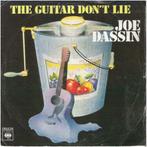 †JOE DASSIN: "The guitar don 't lie" (in het Engels!), 7 inch, Single, Ophalen of Verzenden, Zo goed als nieuw