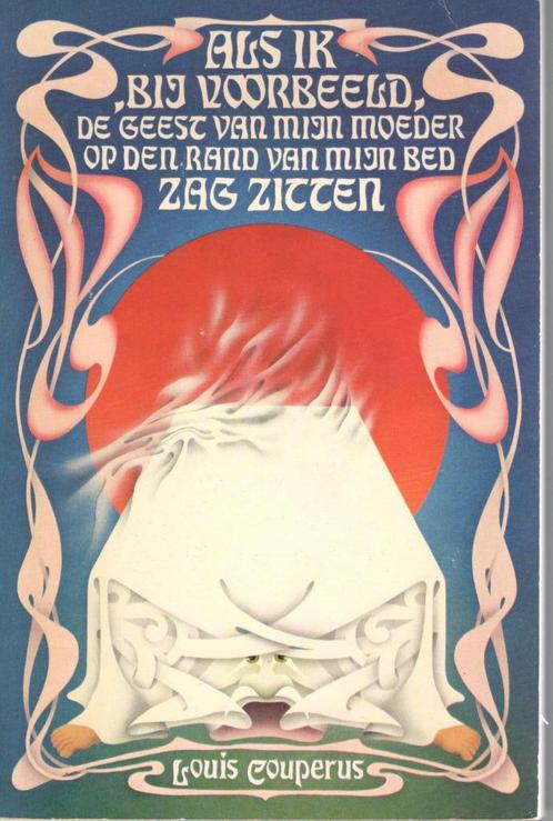 Couperus - Als ik, bij voorbeeld, de geest van mijn moeder o, Boeken, Literatuur, Zo goed als nieuw, Nederland, Ophalen of Verzenden