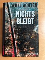 Niets Blijft - Willi Achten Detective Roman, Ophalen of Verzenden, Zo goed als nieuw