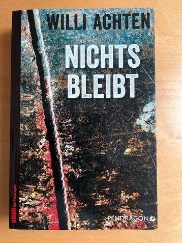 Niets Blijft - Willi Achten Detective Roman beschikbaar voor biedingen