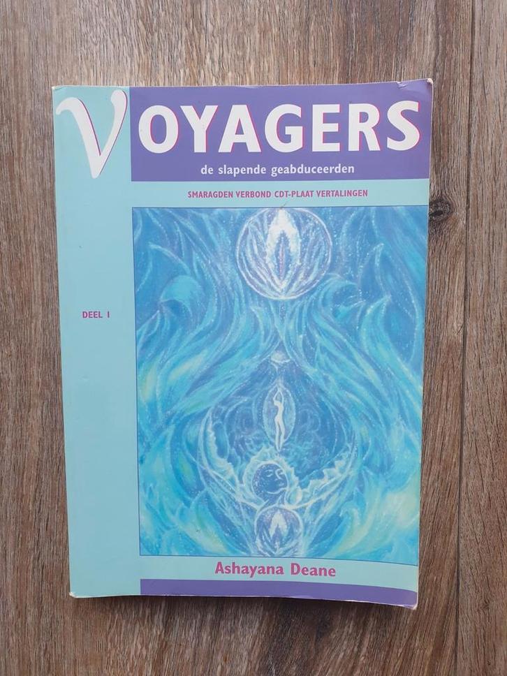 Ashayana Deane - deel 1 De slapende geabduceerden, Boeken, Esoterie en Spiritualiteit, Achtergrond en Informatie, Spiritualiteit algemeen