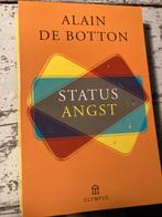 Statusangst - Alain de Botton, Ophalen of Verzenden, Gelezen, Sociale psychologie