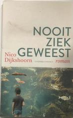 Nooit ziek geweest - Nico Dijkshoorn, Ophalen of Verzenden, Gelezen, Nederland