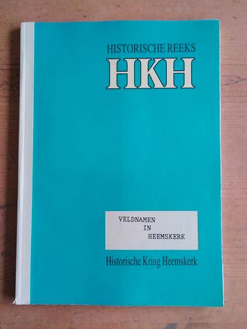 Veldnamen in Heemskerk - Historische Kring Heemskerk (HKH) beschikbaar voor biedingen